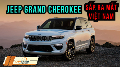 Đánh giá chi tiết Jeep Grand Cherokee 2022 sắp ra mắt Việt Nam