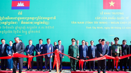 Việt Nam - Campuchia khai trương cặp cửa khẩu quốc tế mới