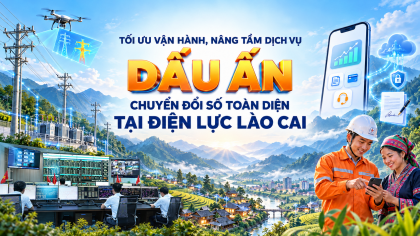 Tối ưu vận hành, nâng tầm dịch vụ: Dấu ấn chuyển đổi số toàn diện tại Điện lực Lào Cai