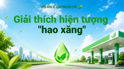 [Hiểu đúng về xăng E10] Giải thích hiện tượng "hao xăng"