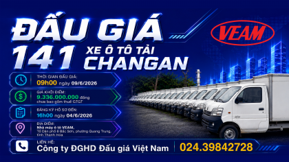 VEAM đấu giá 141 xe tải Changan: Nỗ lực xử lý hàng hóa tồn kho, góp phần phòng ngừa thất thoát, lãng phí