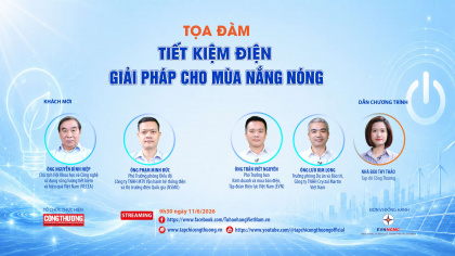 [TRỰC TUYẾN] Tiết kiệm điện: Giải pháp cho mùa nắng nóng