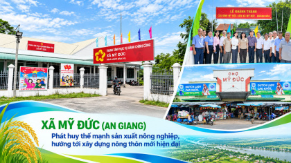 Xã Mỹ Đức (An Giang): Phát huy thế mạnh sản xuất nông nghiệp, hướng tới xây dựng nông thôn mới hiện đại