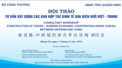 Hội thảo tư vấn xây dựng các khu hợp tác kinh tế qua biên giới Việt – Trung 