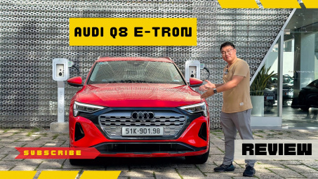 Đánh giá nhanh xe điện Audi Q8 e-tron vừa ra mắt Việt Nam giá từ 3,8 tỷ đồng