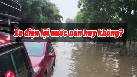 Xe điện lội nước: Nên hay không?