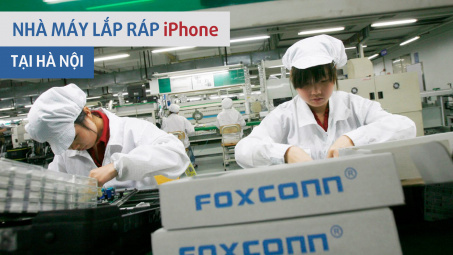 Ngày 7/12/18 l Sự kiện & Con số Công Thương: Foxconn xem xét mở nhà máy lắp ráp iPhone ở Hà Nội