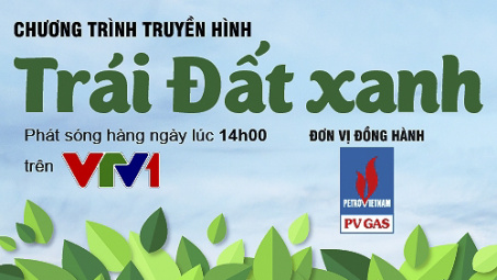 PV GAS đồng hành cùng chương trình “Trái đất xanh”