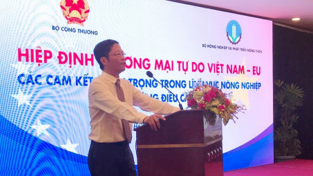 Hai Bộ đồng hành, gỡ khó cho nông nghiệp khi tham gia EVFTA