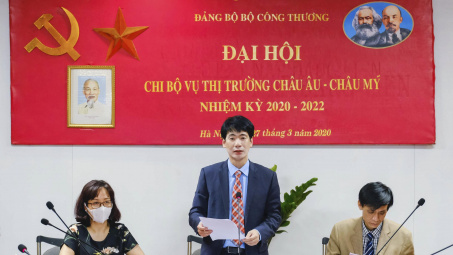 Chi bộ Vụ Thị trường Châu Âu – Châu Mỹ tổ chức thành công Đại hội Chi bộ nhiệm kỳ 2020 - 2022