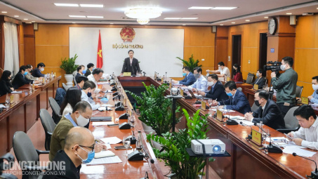 Bộ trưởng Bộ Công Thương chỉ đạo triển khai ngay các giải pháp tăng trưởng sản xuất, kinh doanh hậu Covid 19