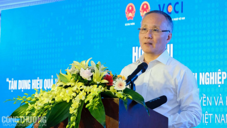 Hỗ trợ mạnh mẽ cộng đồng doanh nghiệp tận dụng tối đa cơ hội từ EVFTA