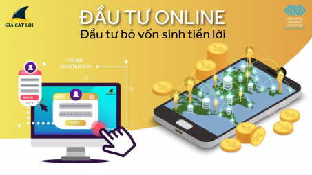 Đầu tư Online - Kênh đầu tư hấp dẫn nhờ ưu điểm linh hoạt và tiện lợi