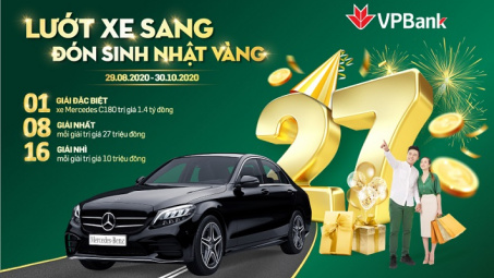 Trúng ngay ô tô Mercedes khi tham gia đại tiệc sinh nhật 27 tuổi của VPBank