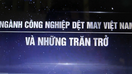 Ngành Công nghiệp Dệt may Việt Nam và những trăn trở