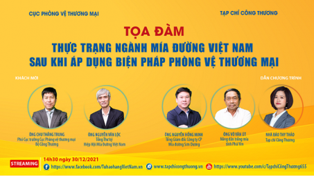 [Trực tuyến] Thực trạng ngành Mía đường Việt Nam sau khi áp dụng biện pháp phòng vệ thương mại