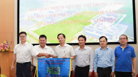 Chuyển giao luân phiên nhiệm vụ chủ trì điều phối Quy chế phối hợp tại Trung tâm Điện lực Vĩnh Tân năm  2021