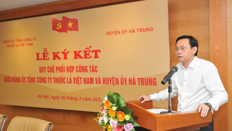 Ký kết Quy chế phối hợp công tác giữa Đảng ủy Tổng công ty Thuốc lá Việt Nam và Huyện ủy Hà Trung, tỉnh Thanh Hóa