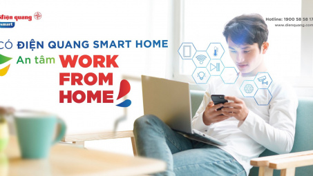Work from home hiệu quả cùng Điện Quang Smart Home