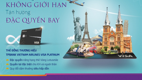Trải nghiệm những lợi ích bất tận với thẻ TPBank Vietnam Airlines Visa Platinum