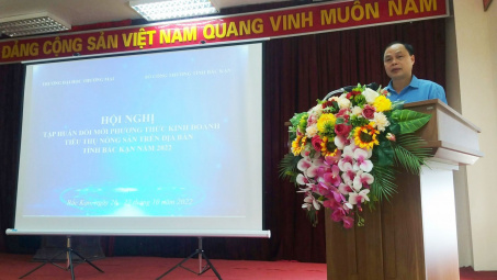 Sở Công Thương Bắc Kạn: tổ chức lớp tập huấn đổi mới phương thức kinh doanh tiêu thụ nông sản