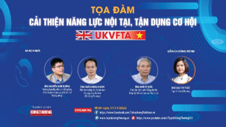 [Tọa đàm trực tuyến] Cải thiện năng lực nội tại, tận dụng cơ hội từ UKVFTA
