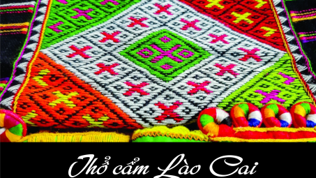 Thổ cẩm Lào Cai - Món quà ý nghĩa độc đáo