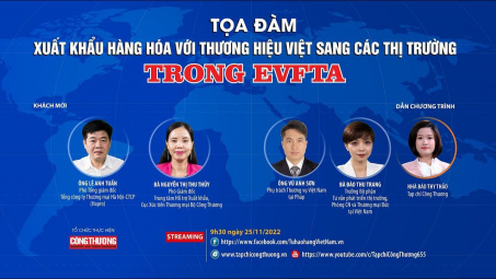 [TRỰC TUYẾN]:Xuất khẩu hàng hóa với thương hiệu Việt sang các thị trường trong EVFTA