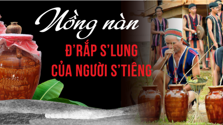 Nồng nàn Đ’rắp S’lung của người S’tiêng