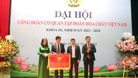 Đại hội Công đoàn Cơ quan Tập đoàn Hóa chất Việt Nam lần thứ IX thành công tốt đẹp