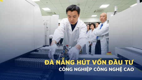 Đà Nẵng hút vốn đầu tư vào công nghiệp công nghệ cao