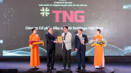 TNG Holdings Vietnam: “Doanh nghiệp đạt chuẩn văn hóa kinh doanh Việt Nam”