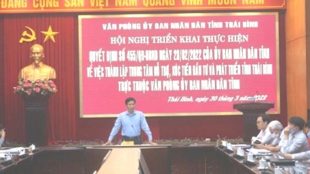 Trung tâm Hỗ trợ, xúc tiến đầu tư và phát triển tỉnh Thái Bình chính thức đi vào hoạt động từ 1/4/2022