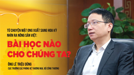 Từ chuyện mật ong xuất sang Hoa Kỳ nhìn ra nông sản Việt: Bài học nào cho chúng ta?