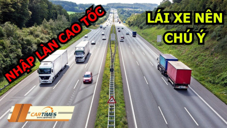 Cách nhập làn cao tốc an toàn - Lái xe cần lưu ý