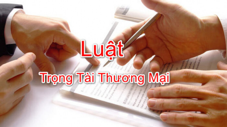 Một số bất cập, hạn chế trong thực tiễn thi hành Luật Trọng tài thương mại năm 2010 và giải pháp hoàn thiện