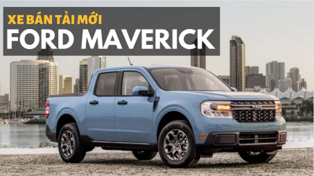 Đánh giá chi tiết Ford Maverick - Ranger thu nhỏ giá 459 triệu đồng