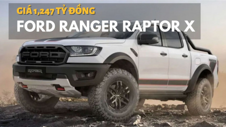 Ford Ranger Raptor X ra mắt, giá 1,247 tỷ đồng