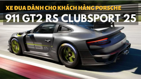 Porsche 911 GT2 RS Clubsport 25: Phiên bản xe đua dành cho khách hàng
