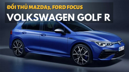 Volkswagen Golf R 2022 ra mắt, Mazda3 và Ford Focus dè chừng