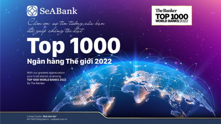 SeABank được The Banker xếp hạng trong “Top 1000 Ngân hàng thế giới 2022”