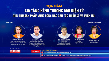 [Tọa đàm trực tuyến] Gia tăng kênh thương mại điện tử, tiêu thụ sản phẩm vùng đồng bào dân tộc thiểu số và miền núi
