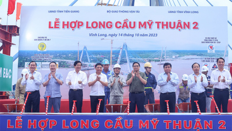 Chính thức hợp long cầu Mỹ Thuận 2, nối Vĩnh Long và Tiền Giang