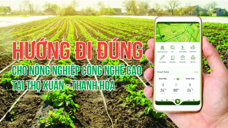 Hướng đi đúng cho nông nghiệp công nghệ cao tại Thọ Xuân – Thanh Hóa