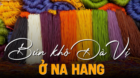 Bún khô Đà Vị ở Na Hang