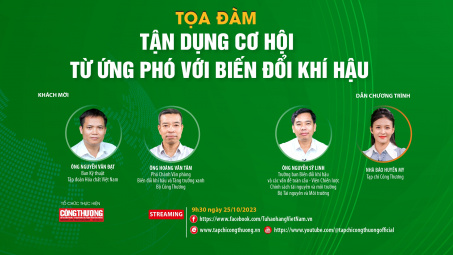 [TRỰC TUYẾN] Tận dụng cơ hội từ ứng phó với biến đổi khí hậu