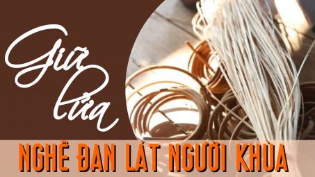 Giữ lửa nghề đan lát người Khùa