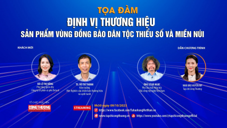 [TRỰC TUYẾN] Định vị thương hiệu cho sản phẩm vùng đồng bào dân tộc thiểu số và miền núi