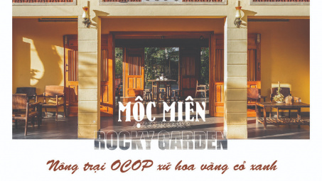 Mộc Miên Rocky Garden: Nông trại OCOP xứ hoa vàng cỏ xanh