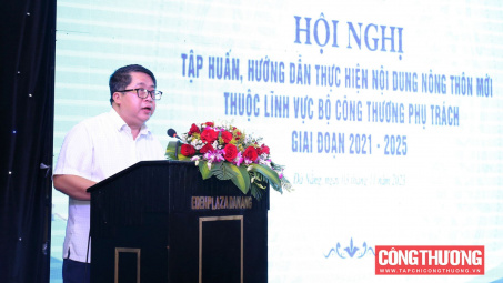 Bộ Công Thương hướng dẫn thực hiện nội dung nông thôn mới giai đoạn 2021-2025 khu vực miền Trung - Tây Nguyên